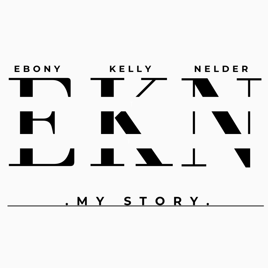 Ebony-Kelly-Nelder-my-story